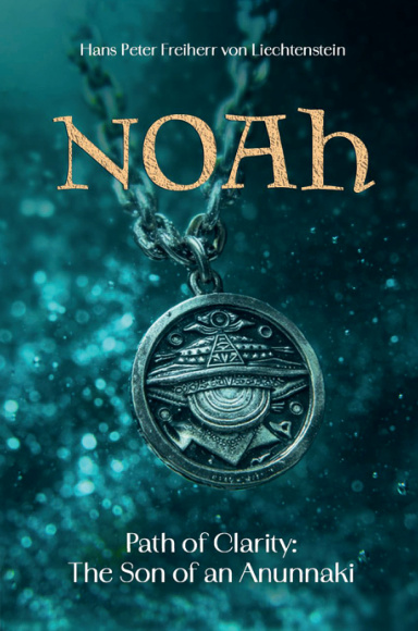 Noah: Path of Clarity - The Son of Annunaki